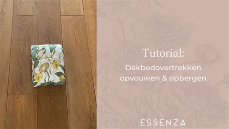 Tutorial: Dekbedovertrekken opvouwen & opbergen .